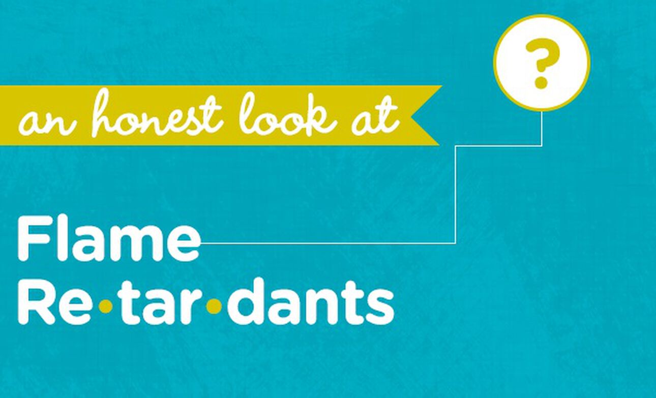 What are Flame Retardants? Honest