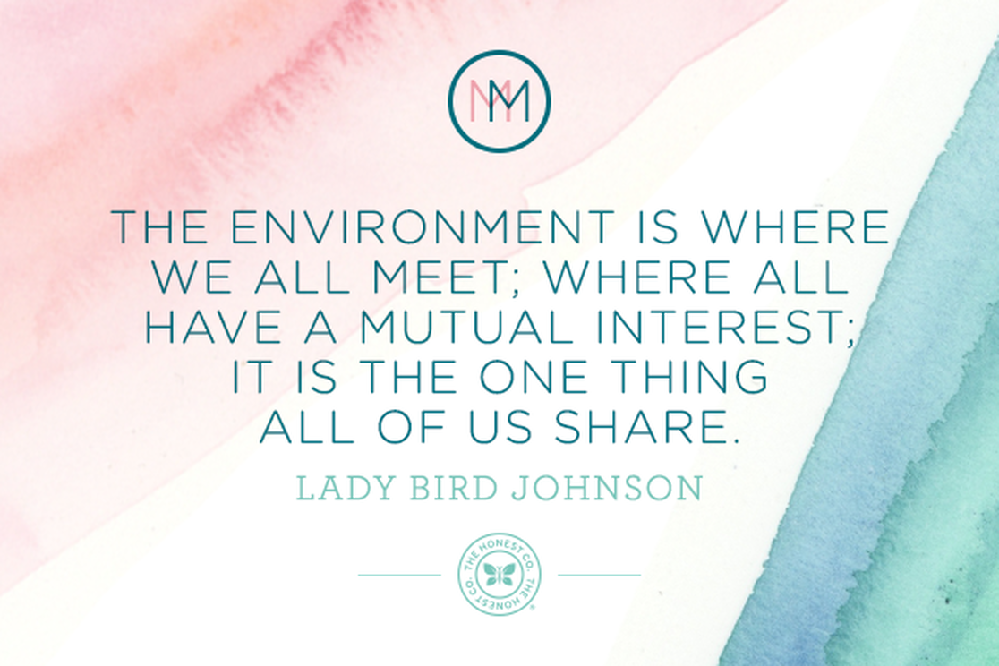Mindful Monday: Kicking off Earth Week with Lady Bird Johnson
