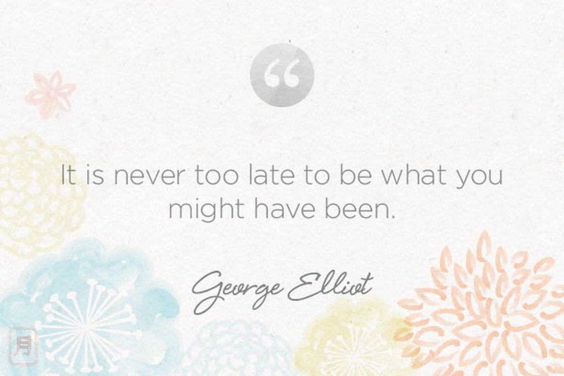 Monday Meditation: Elliot On Never Saying It's Too Late