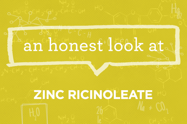What Is Zinc Ricinoleate? | Honest
